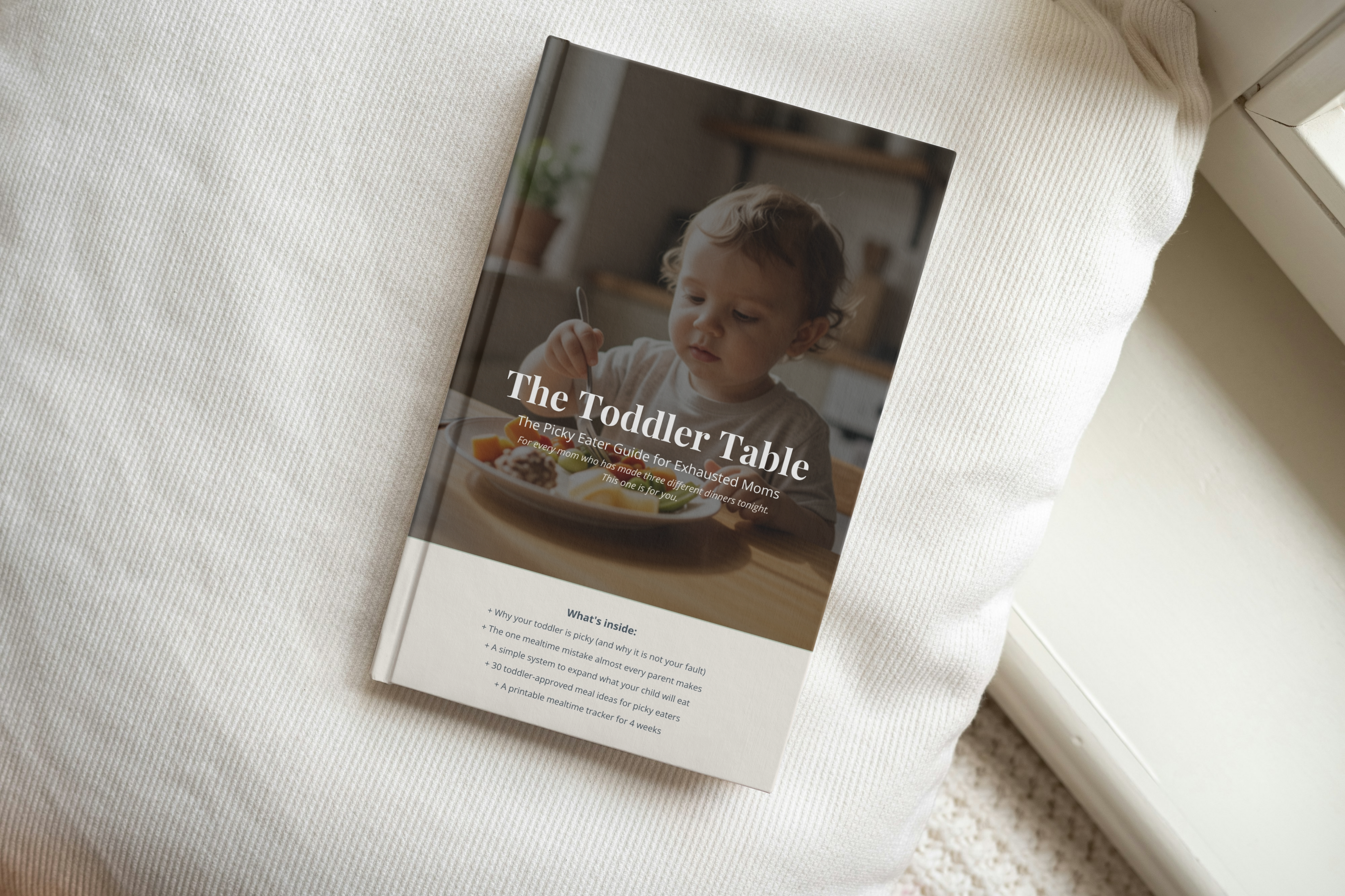 The Toddler Table: The Picky Eater Guide for Exhausted Moms